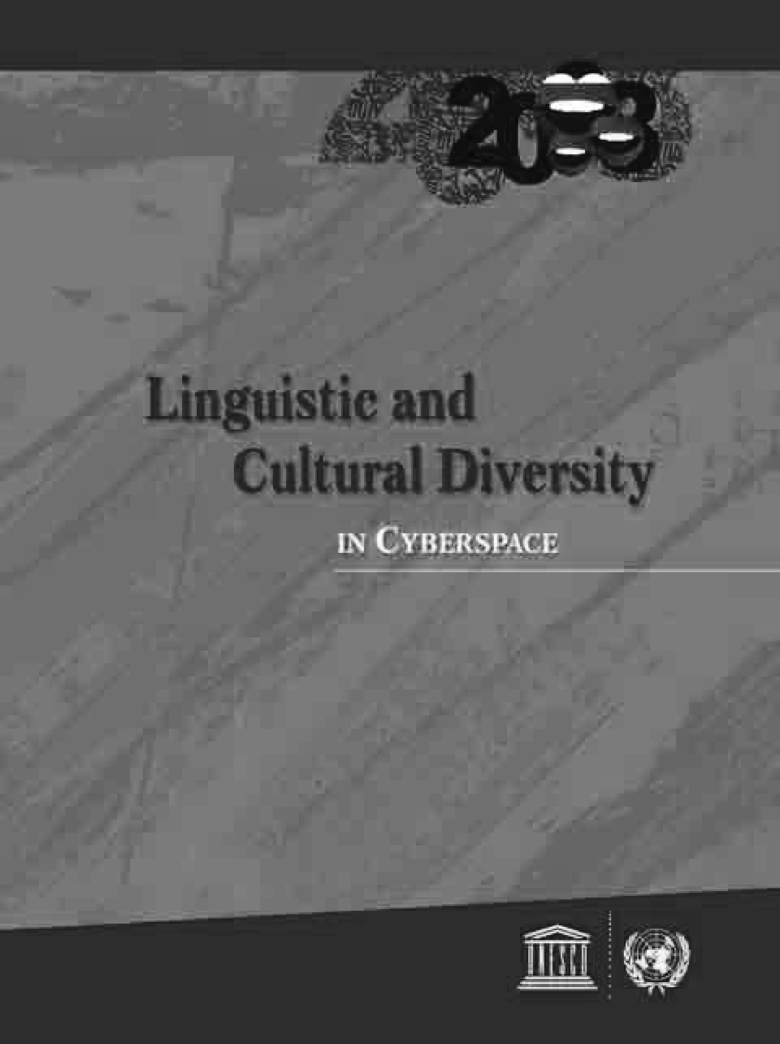 Linguistic and Cultural Diversity in Cyberspace : Proceedings of the International Conference (Yakutsk, Russian Federation, 2-4 July, 2008)
