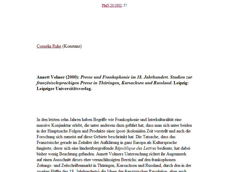 Annett Volmer (2000): Presse und Frankophonie im 18. Jahrhundert. Studien zur französischsprachigen Presse in Thüringen, Kursachsen und Russland. Leipzig: Leipziger Universitätsverlag.