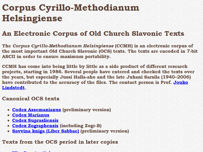 Corpus Cyrillo-Methodianum Helsingiense: An Electronic Corpus of Old Church Slavonic Texts