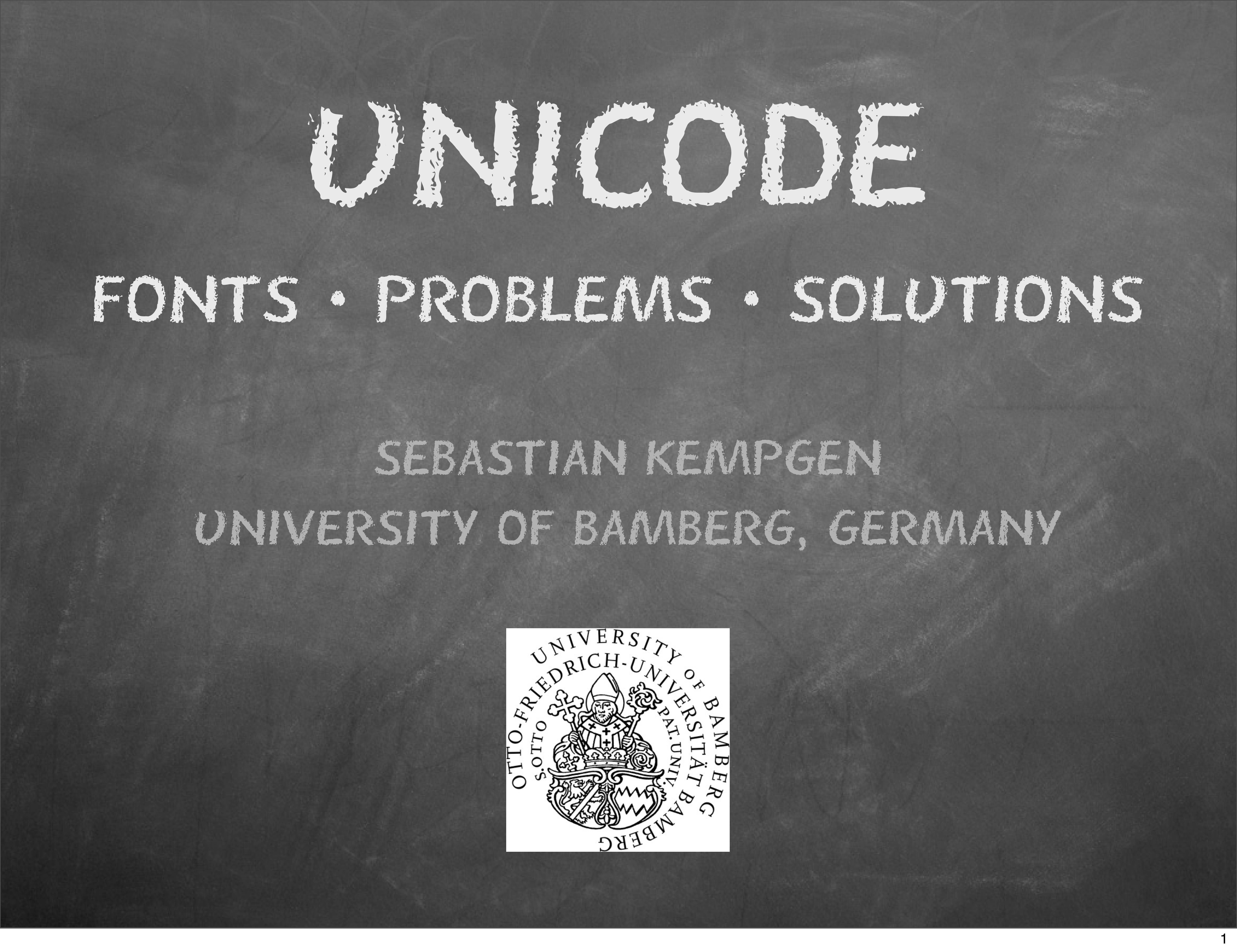 Unicode - Fonts - Problems - Solutions